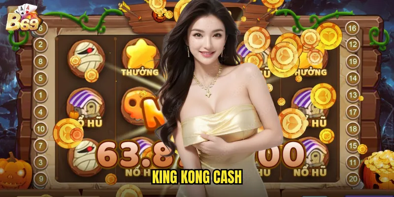 King Kong Cash Tại B69 - Cuộc Phiêu Lưu Rừng Nhiệt Đới Đầy Bất Ngờ 1 King Kong Cash