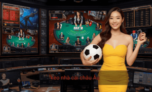 Kèo nhà cái châu Âu